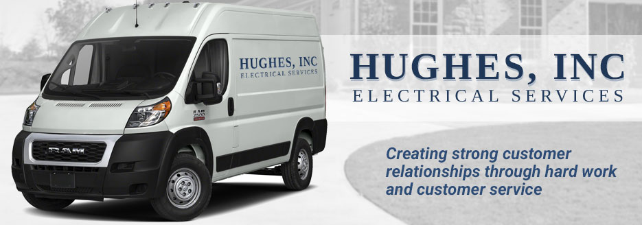 Hughes Electrical Services creates strong customer relationships through hard work and service